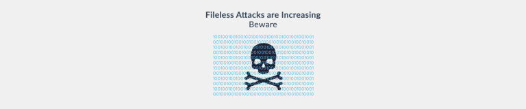 Fileless attacks are on the rise!