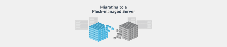 How to migrate your services to a server managed by Plesk Panel - Plesk