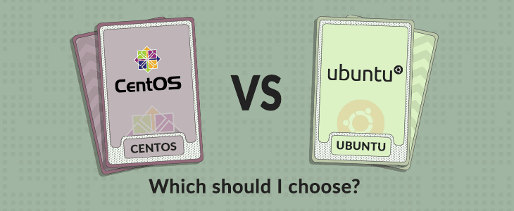 Ubuntu vs CentOs