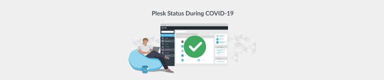 COVID-19 Announcement: Taking Responsible Action - Plesk
